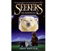 Erin Hunter THE Quest Begins, the Seekers (Copertina rigida)