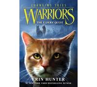 Erin Hunter Warriors: Changing Skies #1: The Elders' Quest (Tascabile)