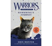 Erin Hunter Warriors Super Edition: Hawkwing's Journey (Copertina rigida)