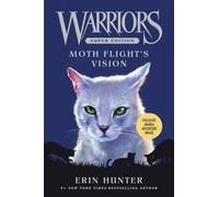 Erin Hunter Warriors Super Edition: Moth Flight's Vision (Copertina rigida)