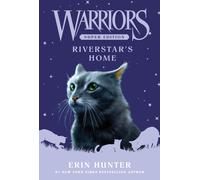 Warriors Super Edition: Riverstar's Home – Harper Collins Publishers