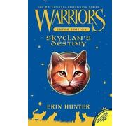 Erin Hunter Warriors Super Edition: SkyClan's Destiny (Tascabile)