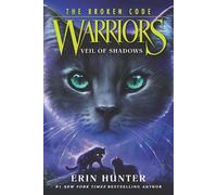 Erin Hunter Warriors: The Broken Code #3: Veil of Shadows (Tascabile)