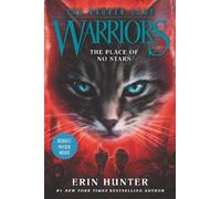 Erin Hunter Warriors: The Broken Code #5: The Place of No Sta (Copertina rigida)