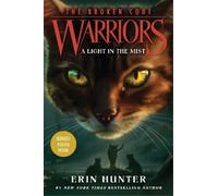 Erin Hunter Warriors: The Broken Code #6: A Light in the Mist (Copertina rigida)