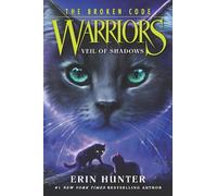 Erin Hunter Warriors: The Broken Code: Veil of Shadows (Copertina rigida)