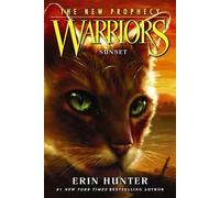 Erin Hunter Warriors: The New Prophecy #6: Sunset (Tascabile)