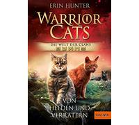 Erin Hunter Wayne McLoughlin A Warrior Cats - Welt der Clans. Von He (Tascabile)