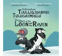 Erin Hunting The Story of the Loon and the Raven (Copertina rigida)