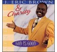 Erin J. Min. Brown & Charity - God Is Good
