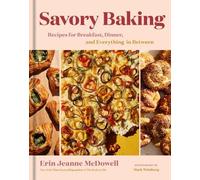 Erin Jeanne McDowell Savory Baking (Copertina rigida)
