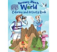 Erin K K Schonauer Jamie C Harmony Meets the World Coloring and Ac (Tascabile)