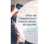 Erin Kearney Virtual and Augmented Reality in English Language Arts (Tascabile)