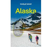 Erin Kirkland Lonely Planet Alaska (Tascabile) Travel Guide