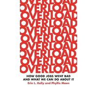Erin L. Kelly Phyllis Moen Overload (Copertina rigida)