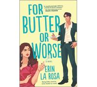 Erin La Rosa For Butter or Worse (Tascabile) Hollywood