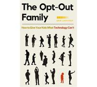 Erin Loechner The Opt-Out Family (Tascabile)