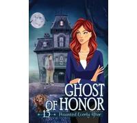 Erin Lynn ReGina Welling Ghost of Honor (Tascabile) Haunted Everly After