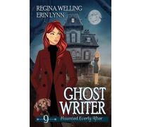 Erin Lynn Regina Welling Ghost Writer (Tascabile) Haunted Everly After