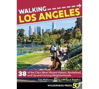 Erin Mahoney Harris Zach Behrens Walking Los Angeles (Tascabile) Walking
