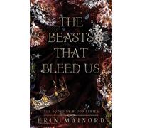 The Beasts That Bleed Us