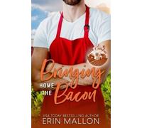 Erin Mallon Bringing Home the Bacon (Tascabile) Farm 2 Forking