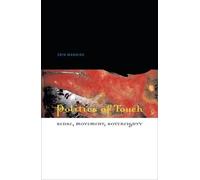 Erin Manning Politics of Touch (Tascabile)
