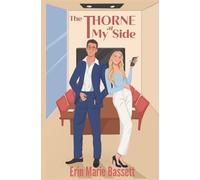 Erin Marie Bassett The Thorne at My Side (Tascabile)
