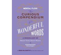 Erin McCarthy Mental Floss: Curious Compendium of Wonderful W (Copertina rigida)