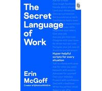 Erin McGoff The Secret Language of Work (Tascabile)