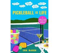 Erin McHugh Pickleball Is Life (Copertina rigida)
