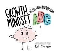Erin Mengeu Growth Mindset It's as Easy as ABC (Copertina rigida)