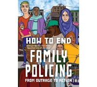 Erin Miles Cloud How to End Family Policing (Tascabile)