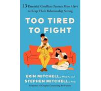Erin Mitchell, MACP Stephen Mitchell, PhD Too Tired to Fight (Copertina rigida)