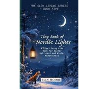 Erin Moore Tiny Book of Nordic Lights (Tascabile) Slown Living
