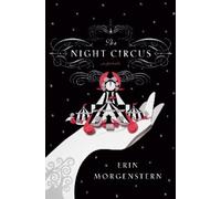 Erin Morgenstern The Night Circus (Copertina rigida)