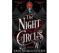 Erin Morgenstern The Night Circus (Tascabile)