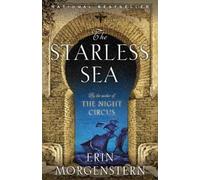 Erin Morgenstern The Starless Sea (Tascabile)
