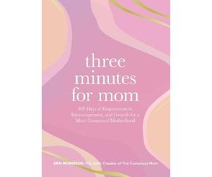 Erin Morrison Three Minutes for Mom (Copertina rigida)