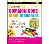 Erin Muschla Judit Teaching the Common Core Math Standards with Han (Tascabile)