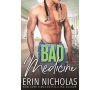 Erin Nicholas Bad Medicine (Tascabile)