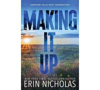Erin Nicholas Making It Up (Tascabile)