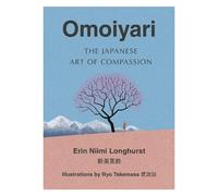 Erin Niimi Longhurst Omoiyari (Copertina rigida)