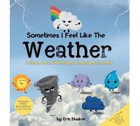 Erin Nusker Sometimes I Feel Like the Weather (Copertina rigida)