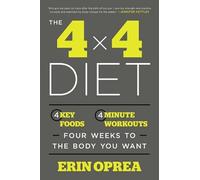 Erin Oprea The 4 x 4 Diet (Tascabile)
