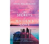 Erin Palmisano The Secrets of Maiden's Cove (Tascabile)