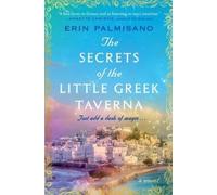 Erin Palmisano The Secrets of the Little Greek Taverna (Tascabile)