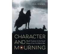 Erin Penner Character and Mourning (Tascabile)