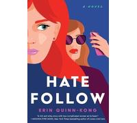 Erin Quinn-Kong Hate Follow (Tascabile)