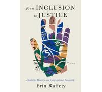 Erin Raffety From Inclusion to Justice (Tascabile)